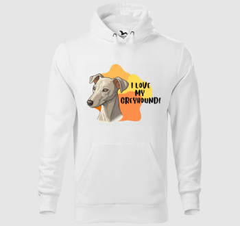 I love my Greyhound kapucnis pulóver