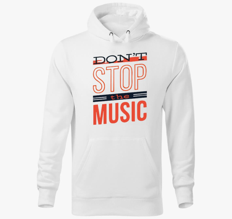 Dont stop the music kapucnis pulóver