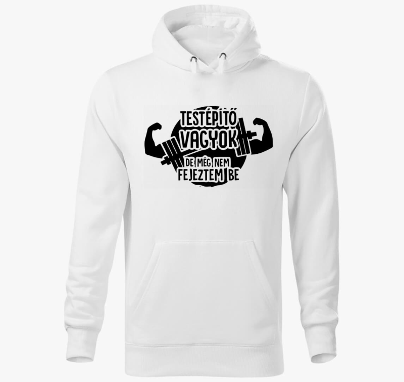 Testépítő vagyok kapucnis pulóver