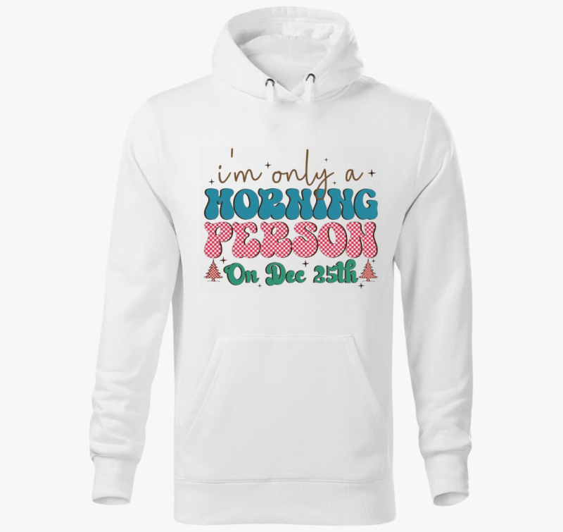 Dec 25 morning kapucnis pulóver