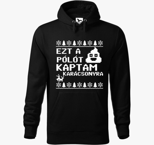 Ezt a szar kapucnis pulóvert k...