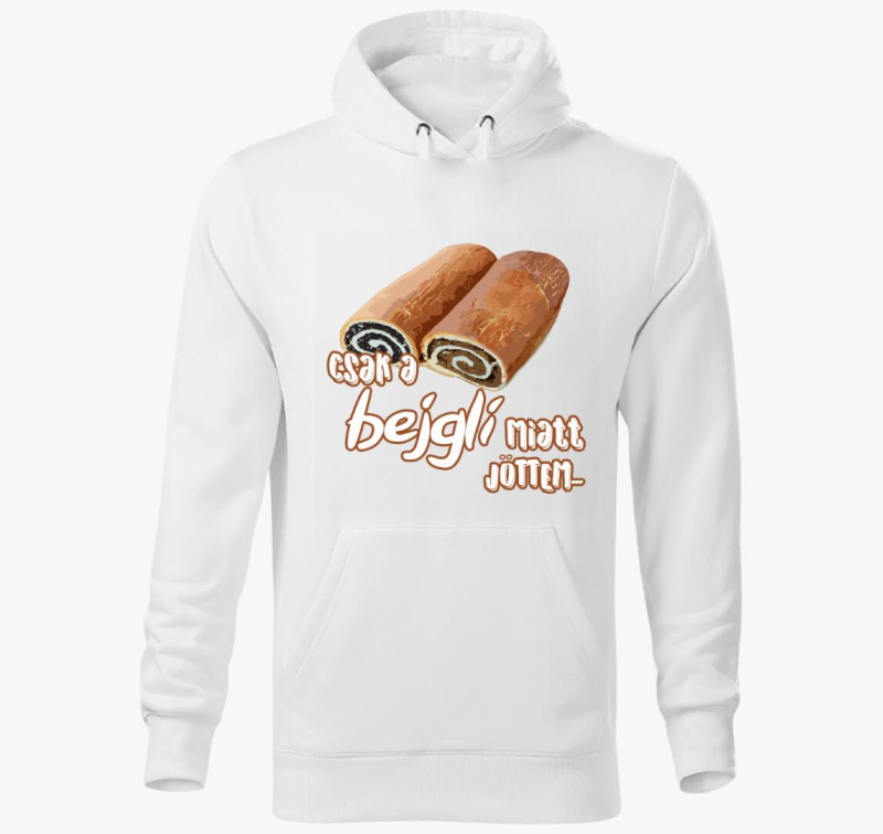 Csak a bejgli miatt jöttem kapucnis pulóver