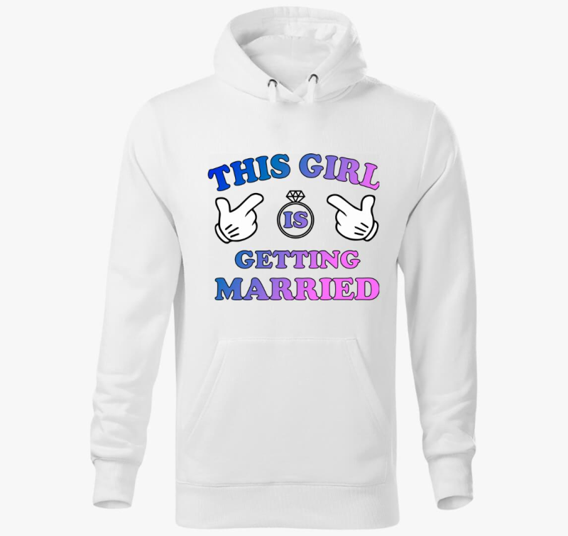 Ez a csaj férjhez megy leánybúcsús kapucnis pulóver