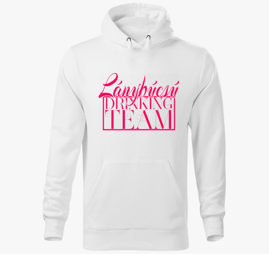 Lánybúcsú Drinking Team kapucn...