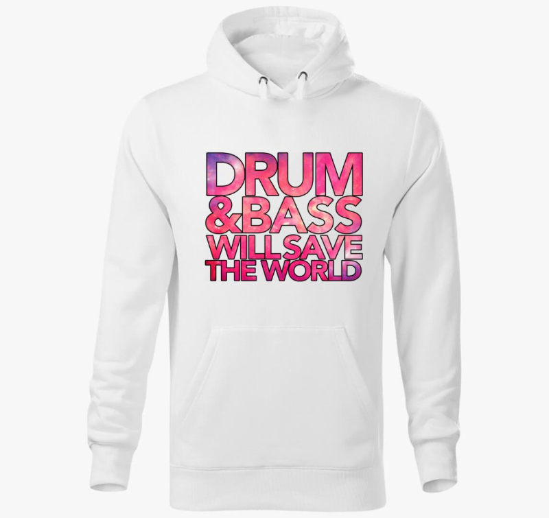 Drum and Bass will save the world kapucnis pulóver
