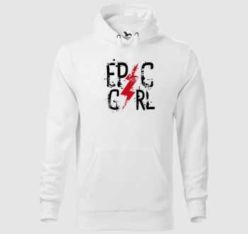 Epic Girl - Csajos kapucnis pulóver