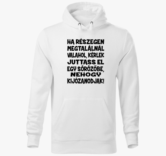 Ha részegen megtalálnál... vic...