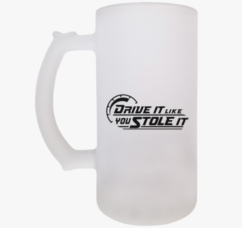 Drive it like you st...