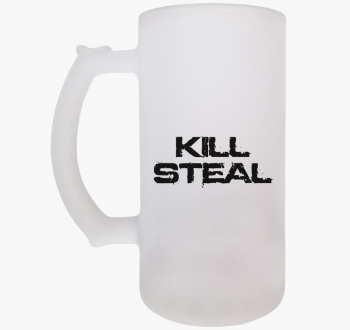 Kill steal söröskors