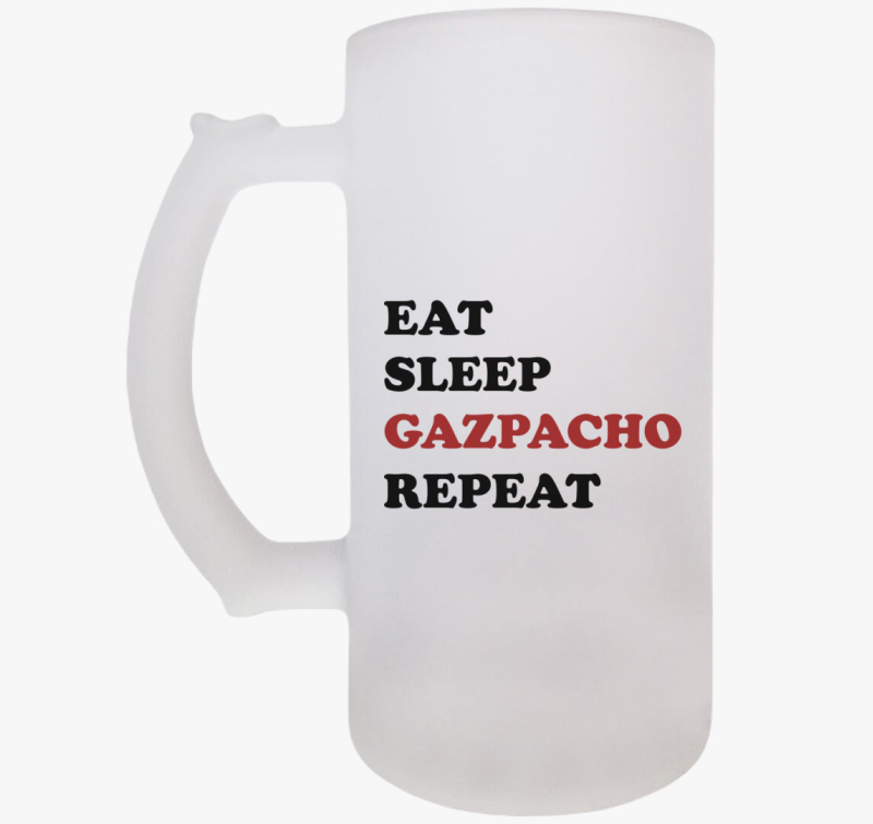 Eat Sleep Gazpacho söröskorsó