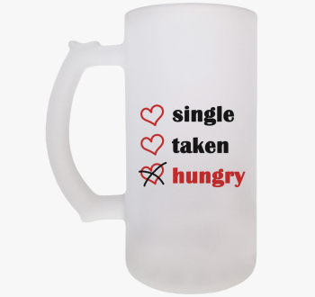 Single Taken Hungry ...