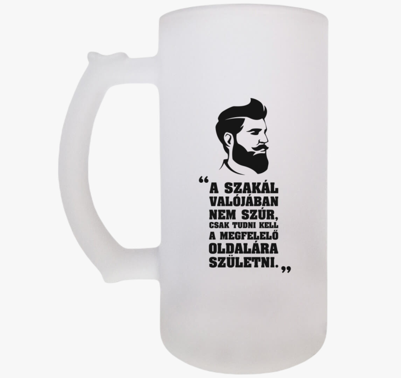 A szakáll nem szúr vicces söröskorsó
