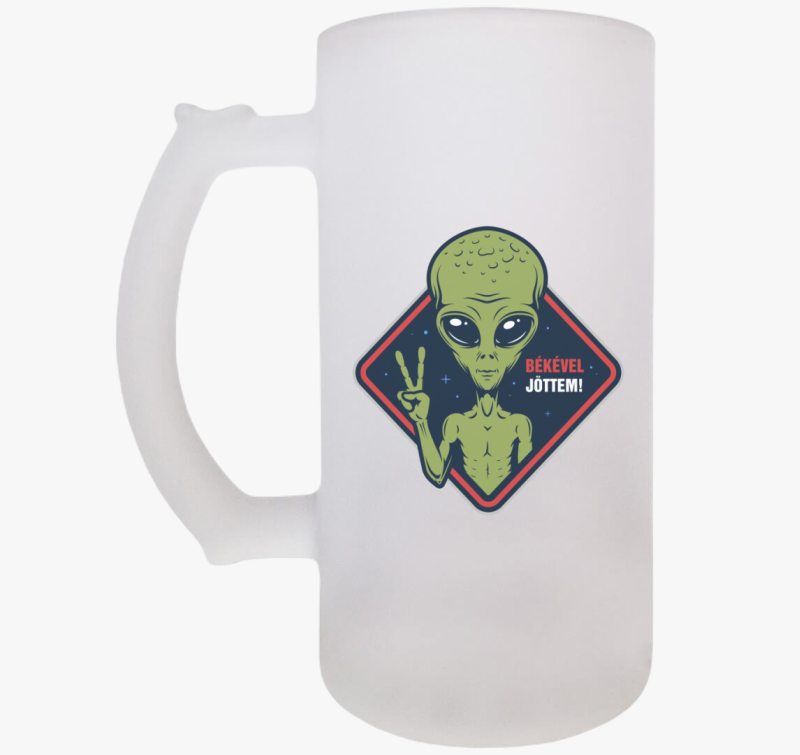 Ufo Alien békével jöttem divat söröskorsó