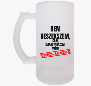 Nem veszekszem csak ...