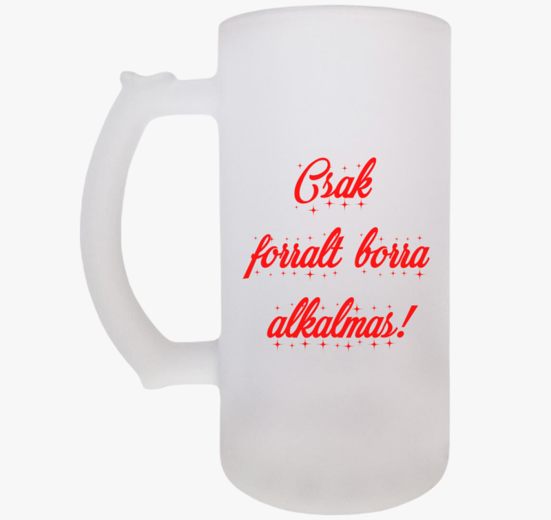 Csak forraltborra alkalmas söröskorsó