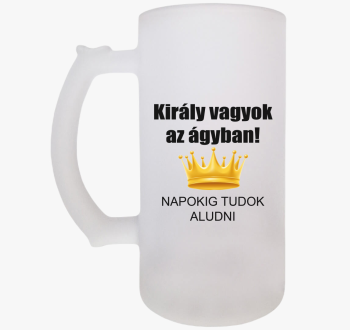 Király vagyok az ágy...