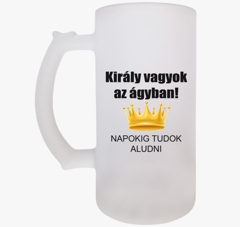 Király vagyok az ágyban! söröskorsó