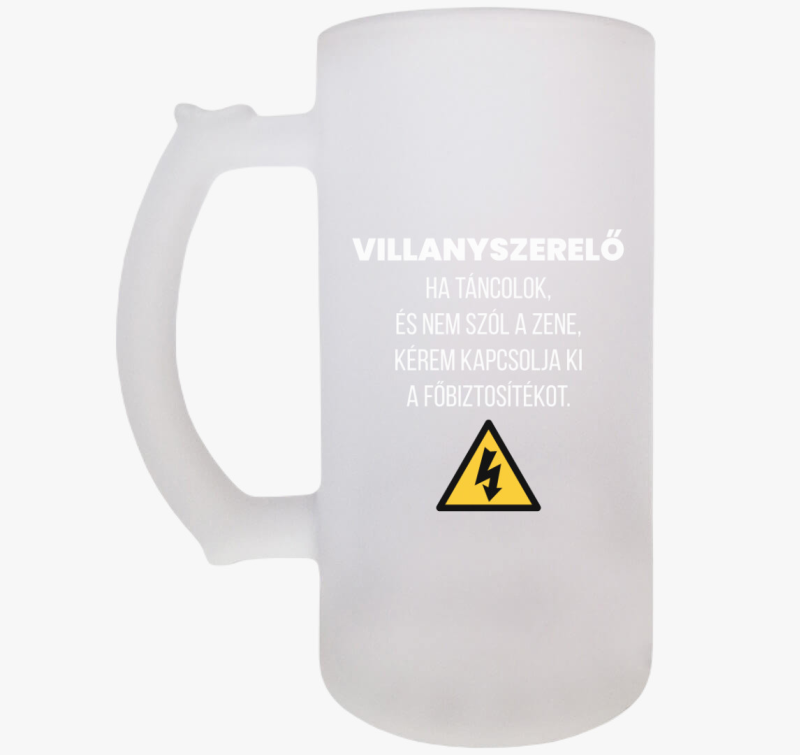 Villanyszerelő, kérem kapcsolja ki a főbiztosítékot söröskorsó