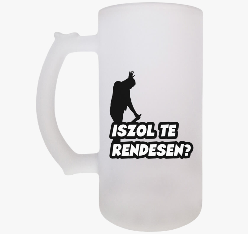 Iszol te rendesen söröskorsó