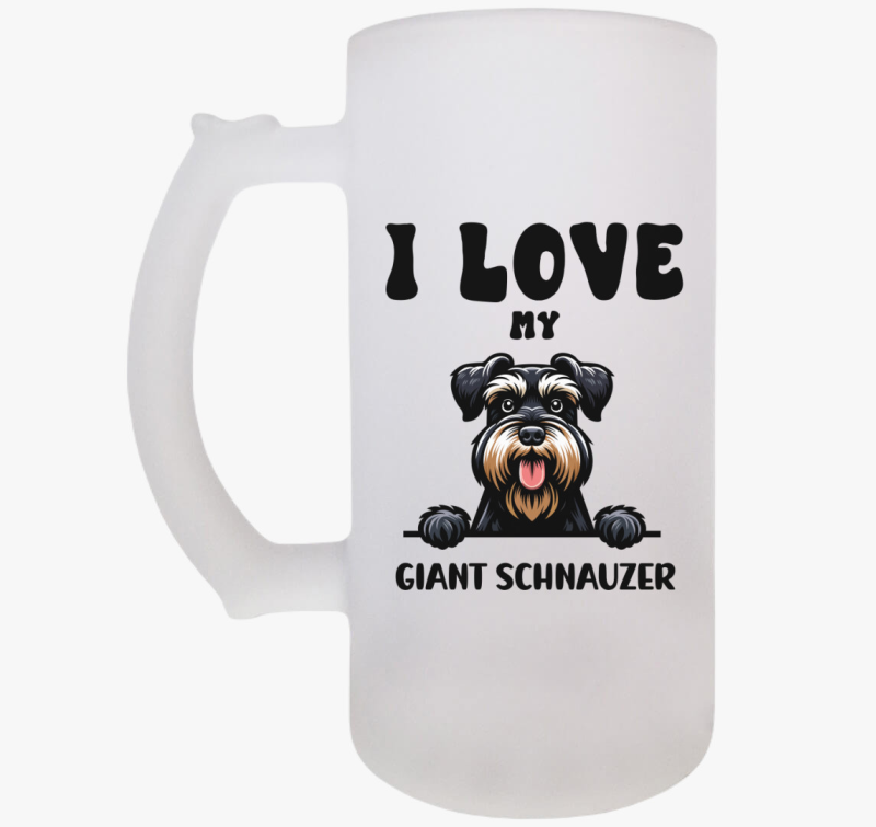 I love my giant schnauzer söröskorsó