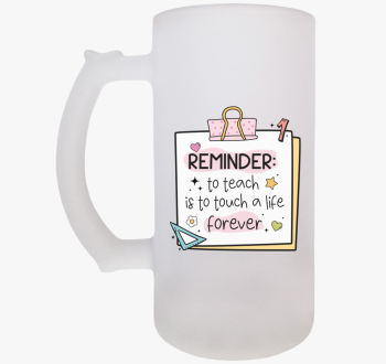 Teacher reminder for...