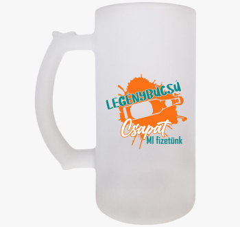 Legénybúcsús Csapat ...