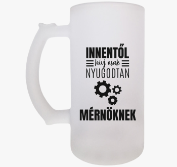 Hívj mérnöknek sörös...