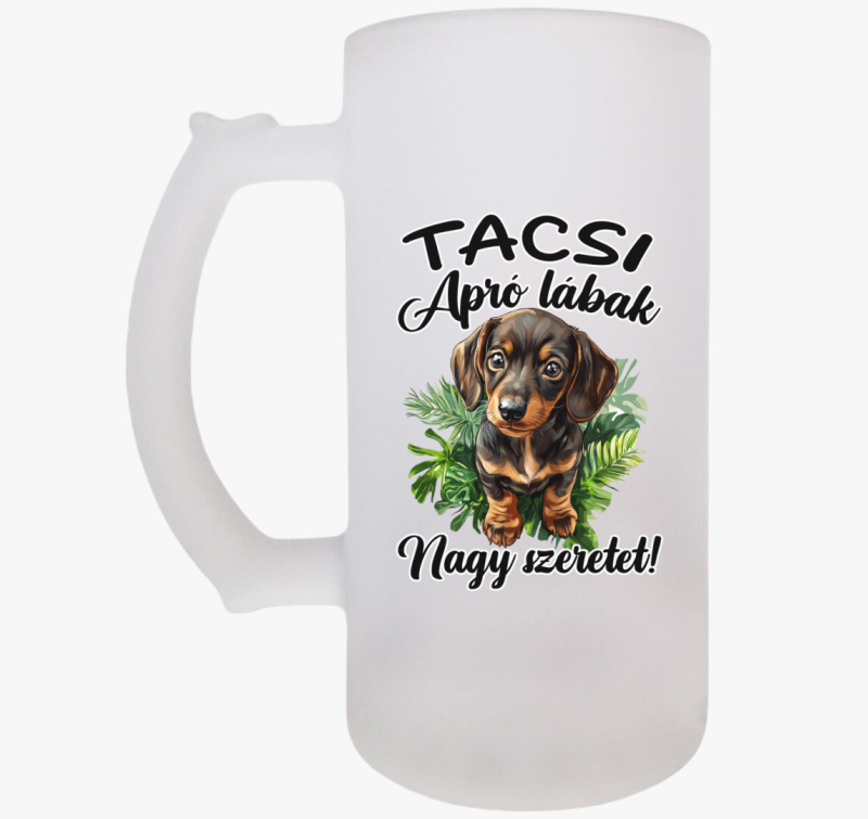 Tacsi Apró lábak, nagy szeretet barna tacsi söröskorsó
