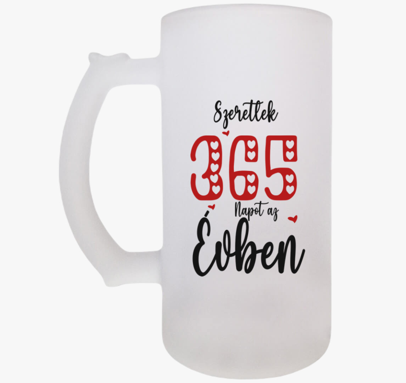 Az év összes napján szeretlek söröskorsó