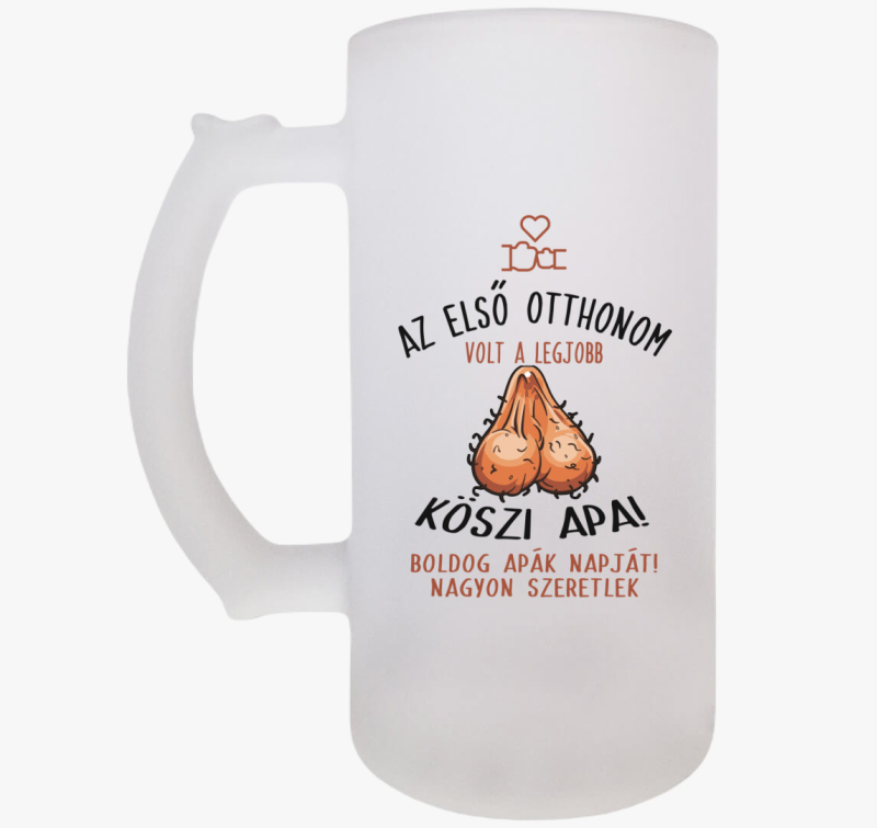 Az első otthonom volt... vicces söröskorsó