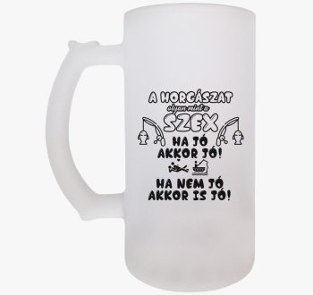 A horgászat olyan, m...