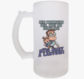 Nem mondhatod meg......