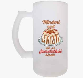 Mindent amit Mama sü...