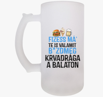 Fizessé Má....Balato...