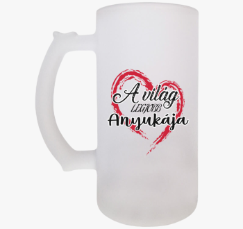 A világ legjobb anyu...