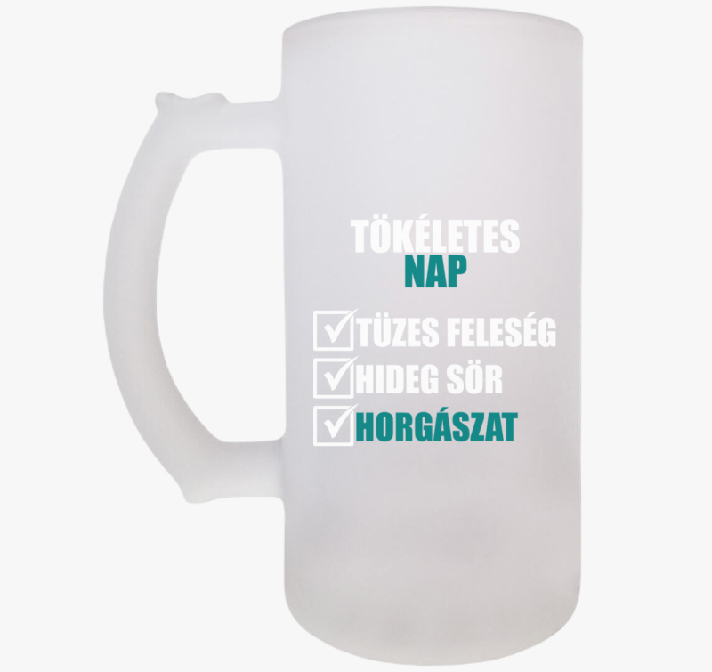 Tökéletes nap a horgászatra mintás söröskorsó