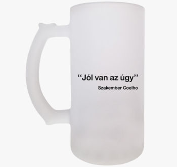 Jól van az úgy szake...