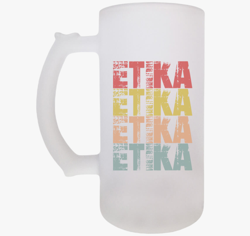 Etika feliratos söröskorsó