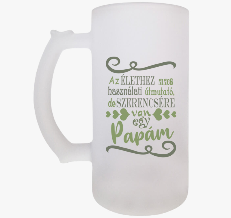 Szerencsére van egy papám söröskorsó
