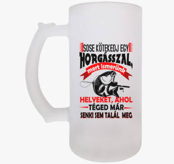 Ne kötekedj egy horg...