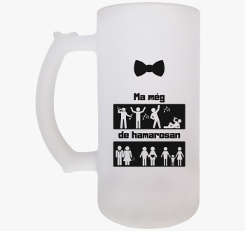 Ma még... vőlegény s...