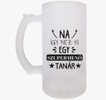 Szupermenő tanár sör...