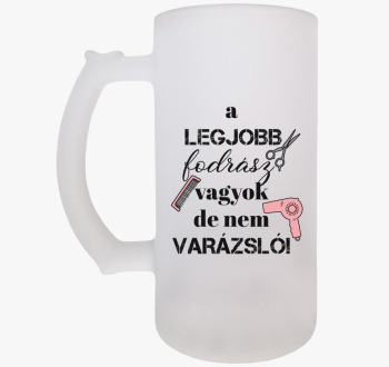 Fodrász vagyok, nem ...