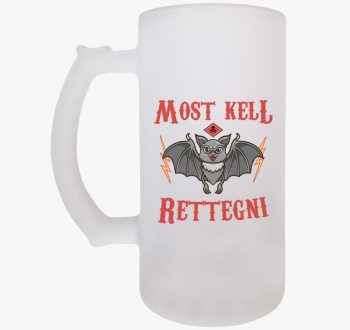 Most kell rettegni d...