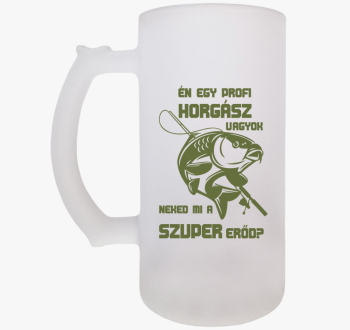 Én egy profi horgász...