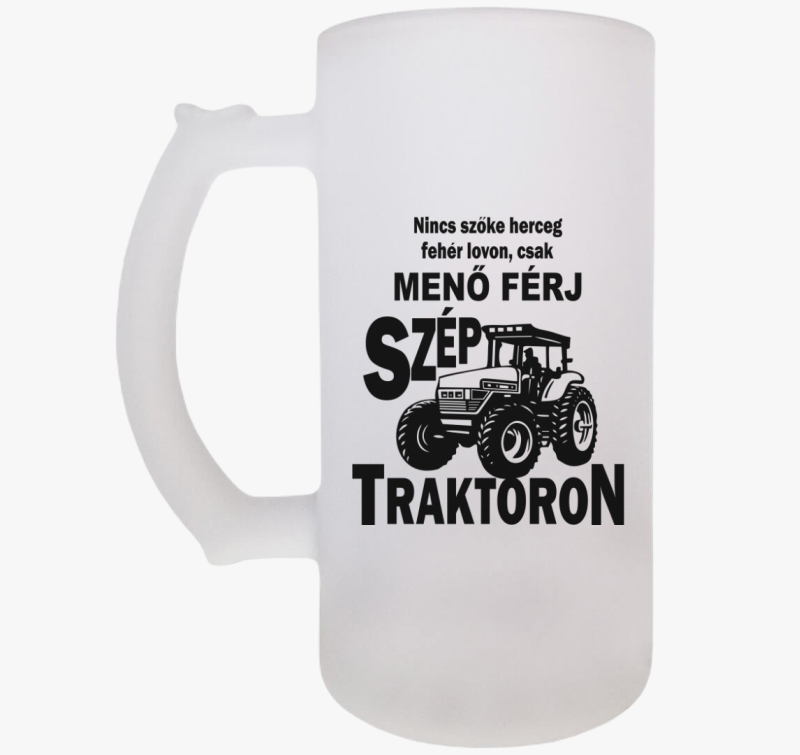 Nincs szőke herceg fehér lovon csak menő férj szép traktoron söröskorsó