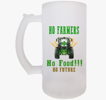 No Farmers no food s...