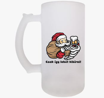 Csak így lehet kibír...