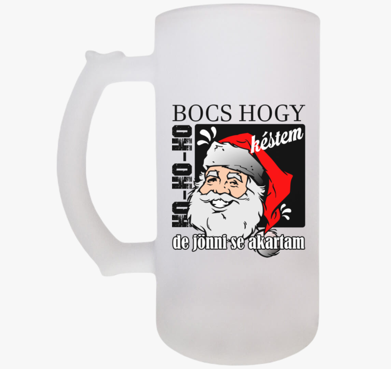 Bocs hogy késtem Mikulás söröskorsó