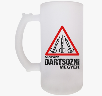 Vigyázz dartsozni me...